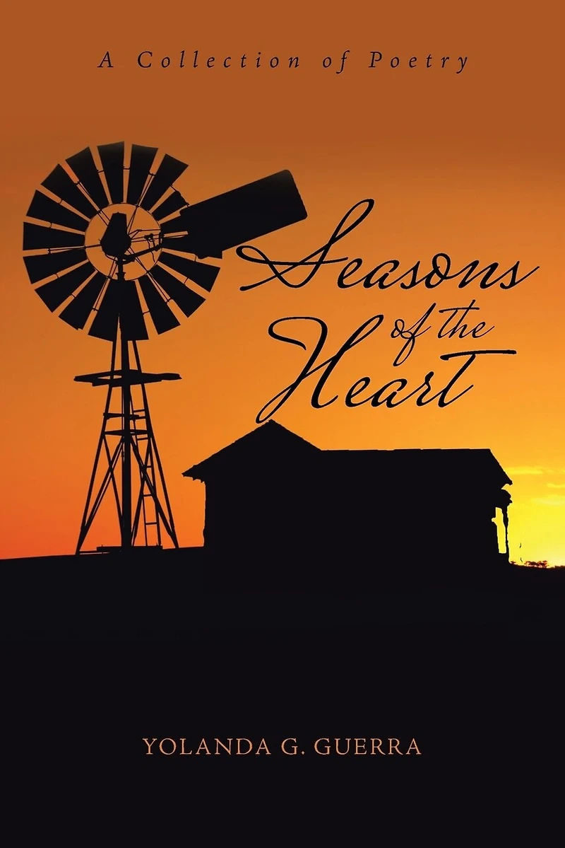 Seasons of the Heart: A Collection Poetry
