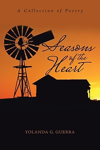 Seasons of the Heart: A Collection Poetry
