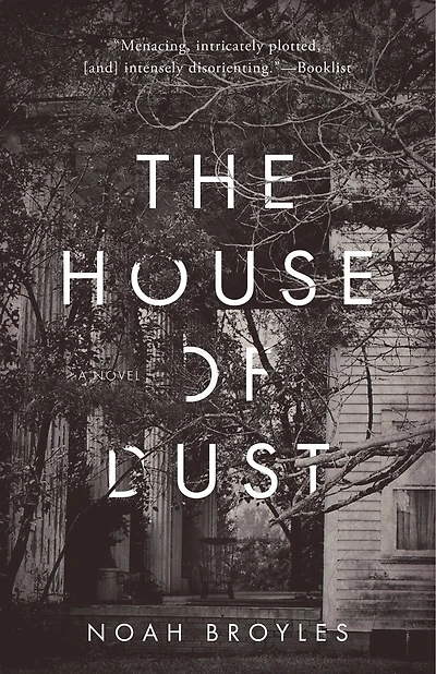 The House Of Dust: A Novel
