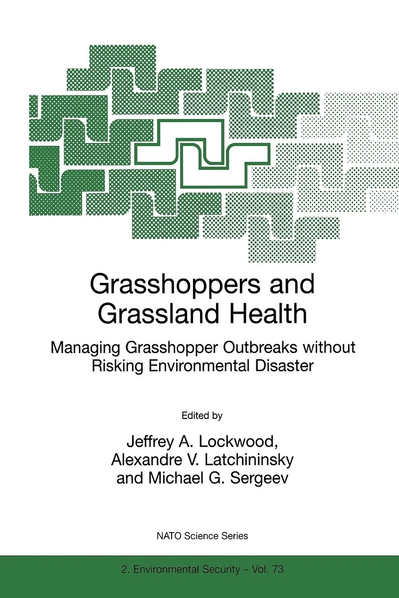 Grasshoppers and Grassland Health: Managing Grasshopper Outbreaks without Risking Environmental Disaster