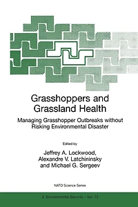 Grasshoppers and Grassland Health: Managing Grasshopper Outbreaks without Risking Environmental Disaster