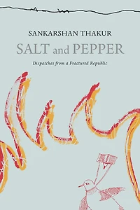 Salt and Pepper: Selected Literary Columns