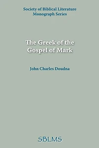 The Greek Of The Gospel Of Mark