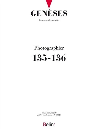 Genèses, n°135-136. Photographier