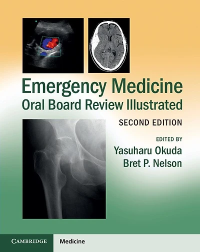 Okuda and Nelson's Emergency Medicine Certifying Exam Review Illustrated