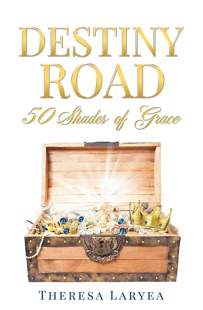 Destiny Road: 50 Shades of Grace