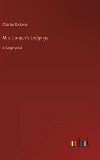 Mrs. Lirriper's Lodgings: in large print