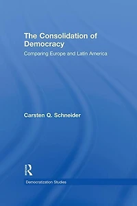 The Consolidation of Democracy: Comparing Europe and Latin America