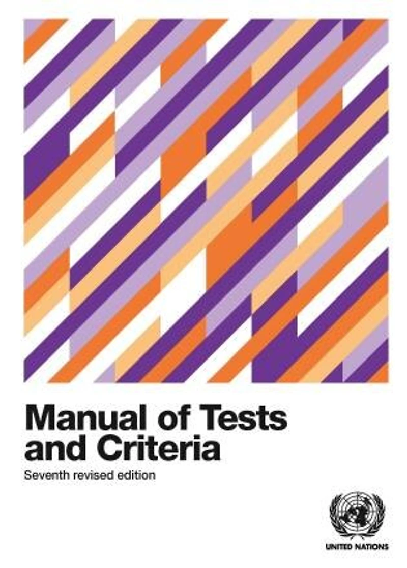Recommendations On The Transport Of Dangerous Goods: Manual Of Tests And Criteria: Amendment 1