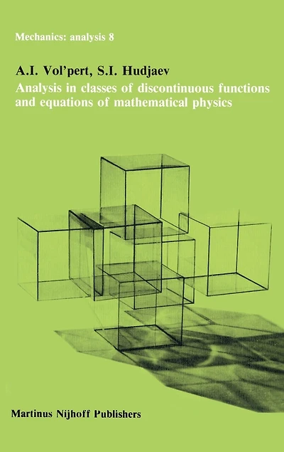 Analysis Classes of Discontinuous Functions and Equations Mathematical Physics