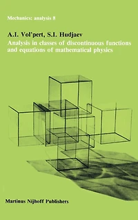 Analysis Classes of Discontinuous Functions and Equations Mathematical Physics