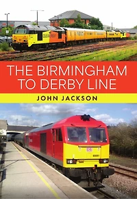 The Birmingham to Derby Line