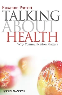 Talking about Health: Why Communication Matters