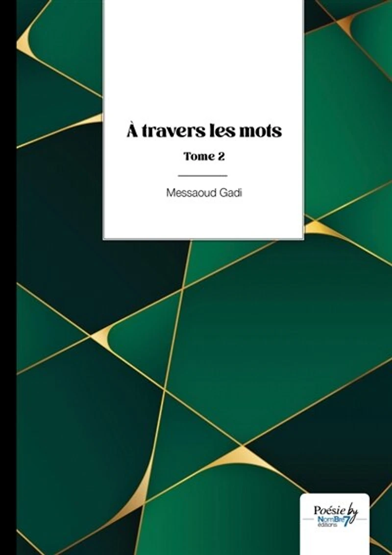 A travers les mots: Tome 2