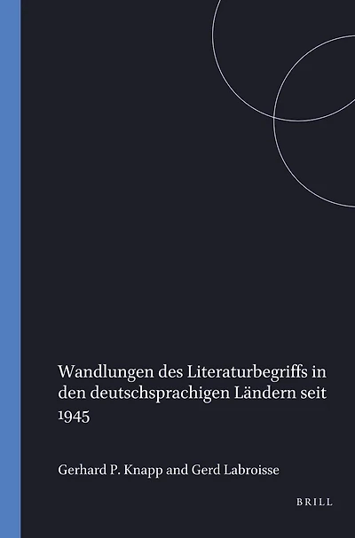 Wandlungen des Literaturbegriffs in den deutschsprachigen Ländern seit 1945