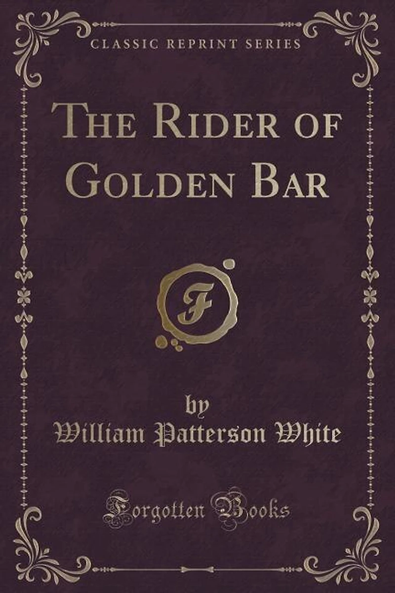 THE RIDER OF GOLDEN BAR (A Western Adventure)