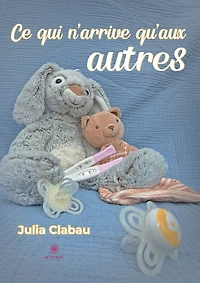 Ce qui n'arrive qu'aux autres