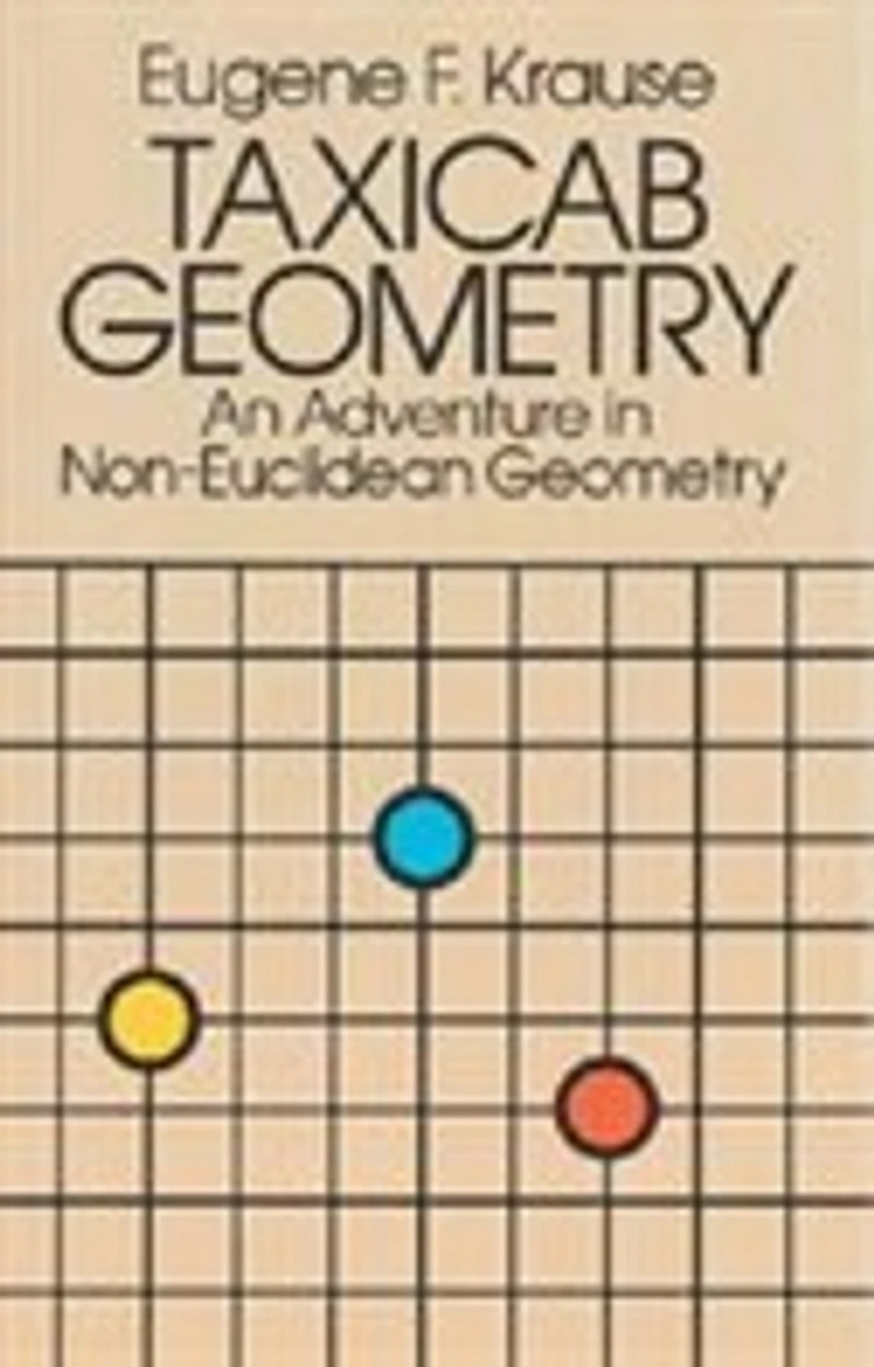 Taxicab Geometry: An Adventure Non-Euclidean Geometry