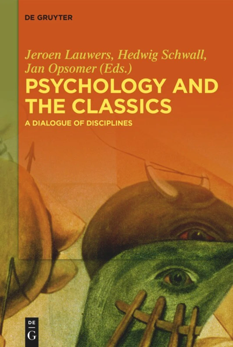 Psychology and the Classics: A Dialogue of Disciplines