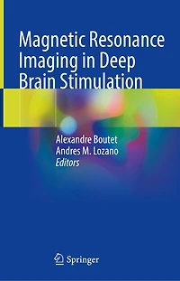 Magnetic Resonance Imaging Deep Brain Stimulation