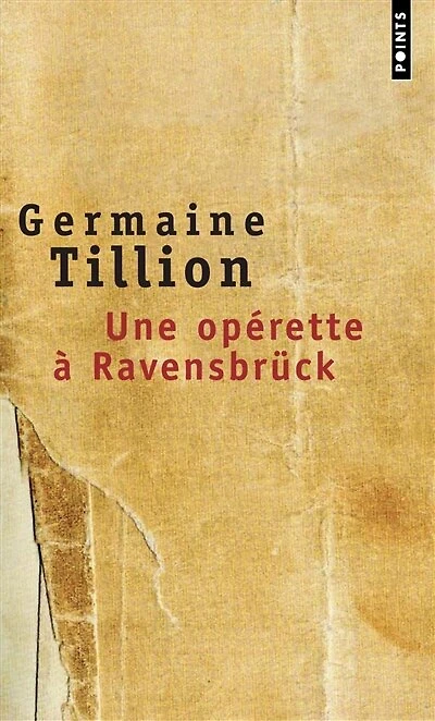 Une opérette à Ravensbrück: le Verfügbar aux enfers