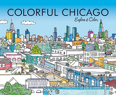 Colorful Chicago: Explore & Color