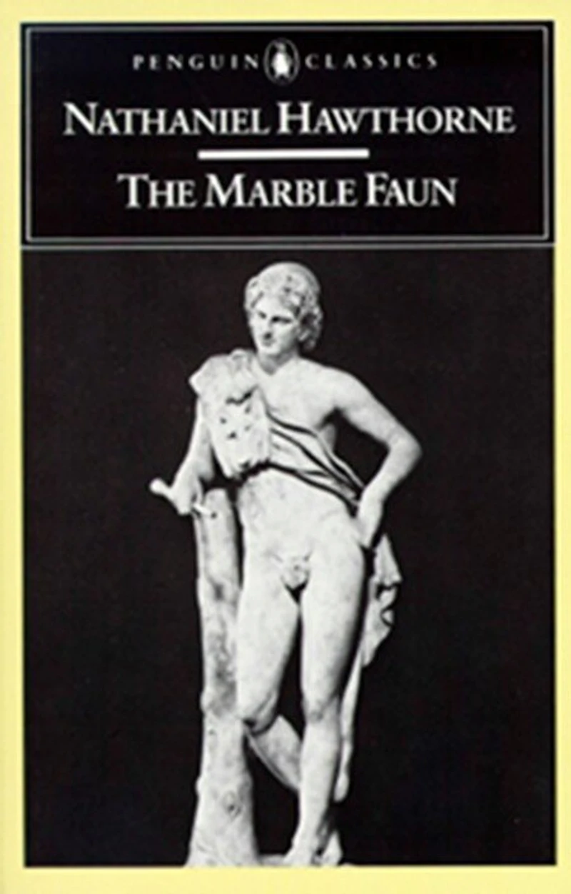 The Marble Faun: Or, Romance Of Monte Beni