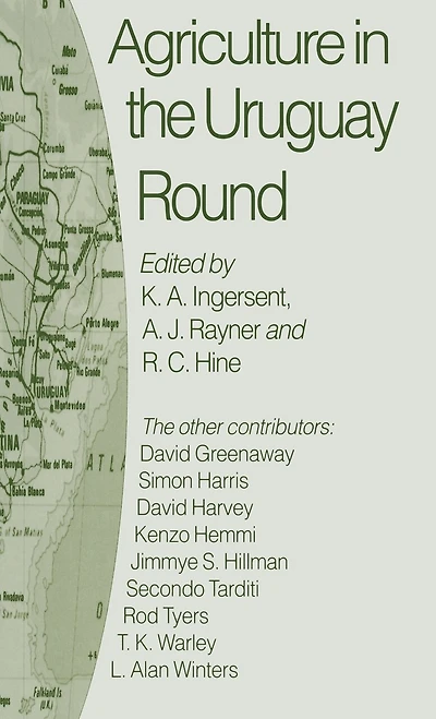 Agriculture the Uruguay Round