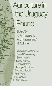 Agriculture the Uruguay Round