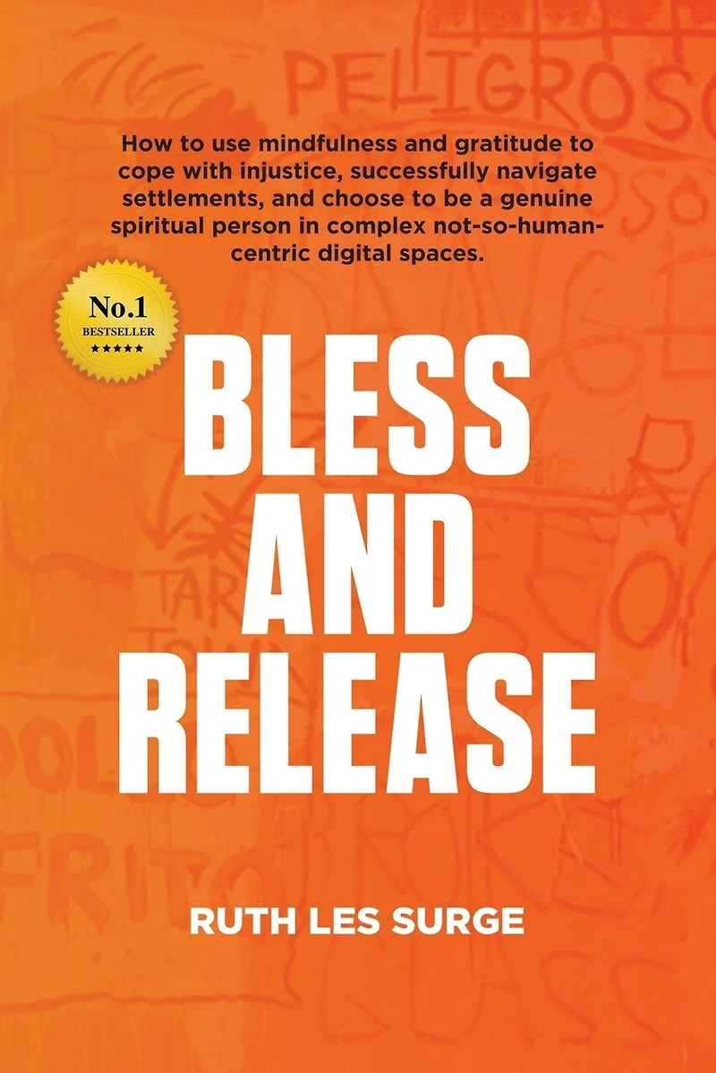 Bless And Release