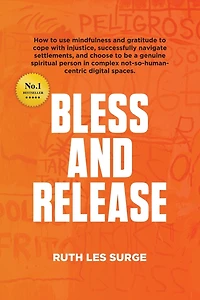 Bless And Release