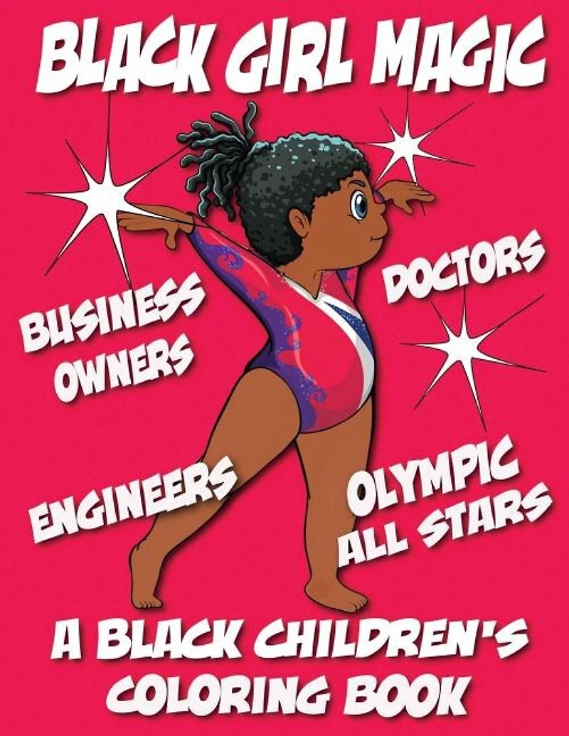 A Black Children's Coloring Book: Black Girl Magic
