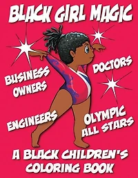 A Black Children's Coloring Book: Black Girl Magic