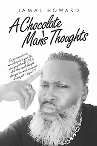 A Chocolate Man's Thoughts