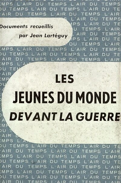 Les jeunes du monde devant la guerre