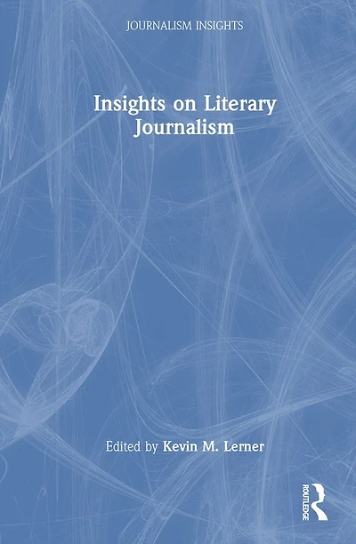 Insights on Literary Journalism