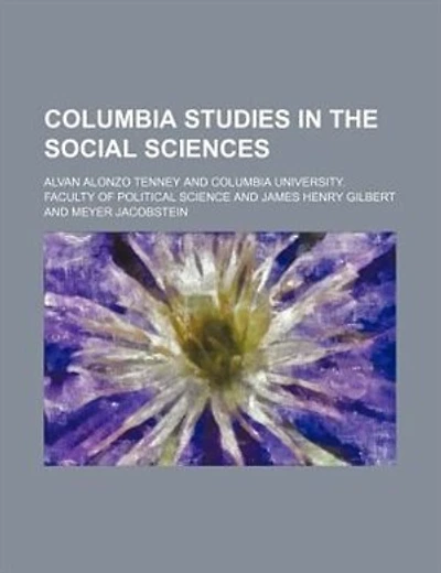 Columbia studies in the social sciences