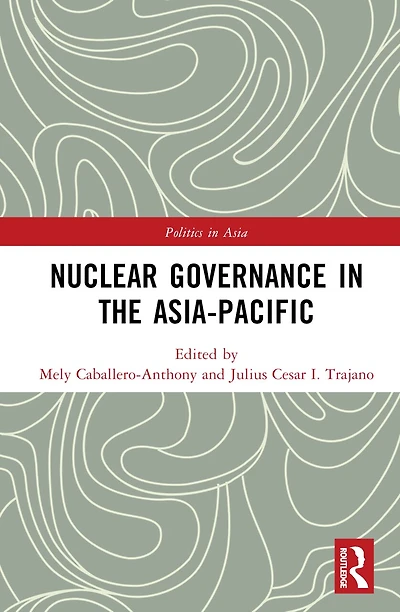 Nuclear Governance the Asia-Pacific