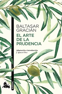 El arte de la prudencia / The Art of Worldly Wisdom