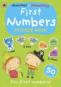 First Numbers A Pirate Pete And Princess Polly Sticker Activity
