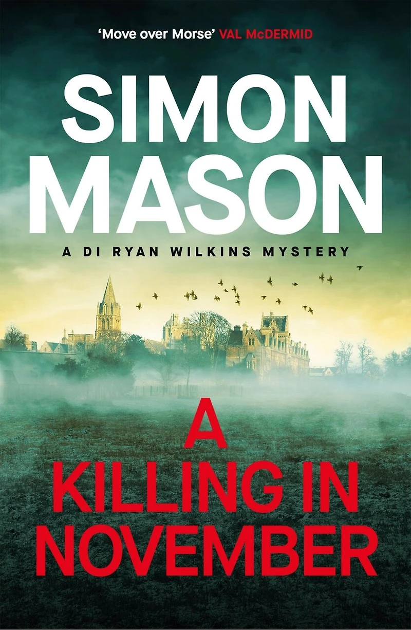 a Killing November: razor-sharp Oxford mystery