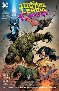 Justice League Dark Vol. 1: The Last Age of Magic