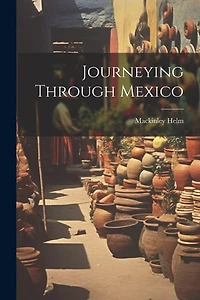 Journeying Through Mexico