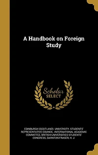 A Handbook on Foreign Study