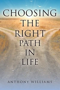 Choosing the Right Path Life