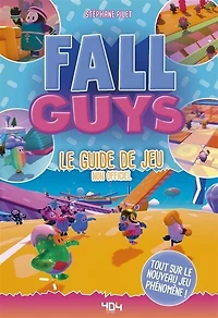 Fall Guys : le guide de jeu