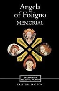 Angela of Foligno's <I>Memorial</I>