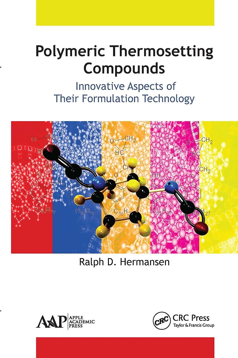Polymeric Thermosetting Compounds: Innovative Aspects Of Their Formulation Technology
