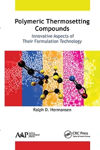 Polymeric Thermosetting Compounds: Innovative Aspects Of Their Formulation Technology
