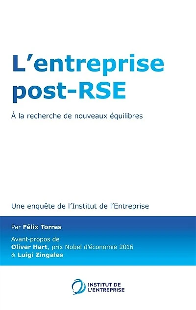L'entreprise post-RSE : à la recherche de nouveaux équilibres: à la recherche de nouveaux équilibres